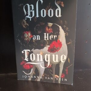Blood on Her Tongue Book by Johanna Van Veen
